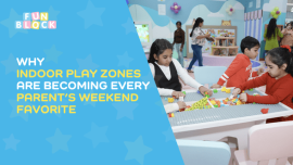 Why Indoor Play Zones are becoming every Parent’s Weekend Favorite